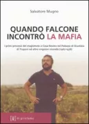 Copertina libro <b>Quando Falcone incontrò la mafia</b>