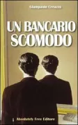 Copertina libro <b>Un bancario scomodo</b>