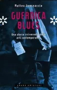 Copertina libro <b>Guernica Blues</b>