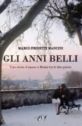 Copertina libro <b>Gli anni belli</b>
