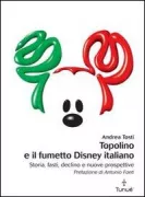 Copertina libro <b>Topolino e il fumetto Disney italiano</b>