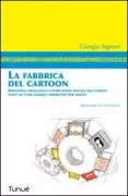 Copertina libro <b>La fabbrica del cartoon</b>