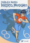 Copertina libro <b>Passato, prossimo</b>