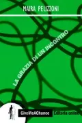Copertina libro La grazia di un incontro