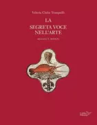 Copertina libro <b>La segreta voce nell'arte</b>