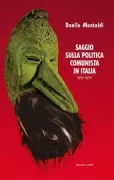 Copertina libro Saggio sulla politica comunista in Italia, 1919-1970