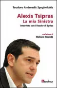 Copertina libro <b>Alexis Tsipras, la mia Sinistra</b>