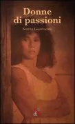 Copertina libro <b>Donne di passioni</b>