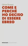 Copertina libro <b>Come e perché ho deciso di essere ebreo</b>