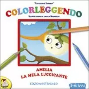 Copertina libro <b>Amelia la mela luccicante</b>