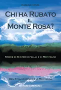 Copertina libro <b>Chi ha rubato il Monte Rosa?</b>