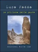 Copertina libro <b>La prigione delle paure</b>