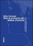 Copertina libro <b>Non si scrivono più lettere d'amore<br></b>(titolo originale o altro titolo: <i>Ja nao se escrevem cartas de amor</i>)