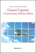 Copertina libro <b>Gianni Caproni e l'aeronautica militare italiana</b>