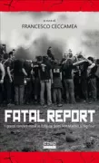 Copertina libro <b>Fatal report</b>