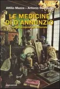 Copertina libro <b>Le medicine di D'Annunzio nella farmacia del Vittoriale</b>