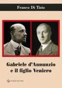 Copertina libro <b>Gabriele d'Annunzio e il figlio Veniero</b>