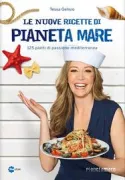 Copertina libro <b>Le Nuove ricette di Pianeta mare</b>