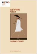 Copertina libro <b>Così viviamo adesso</b>