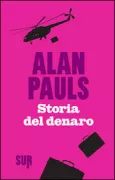 Copertina libro <b>Storia del denaro<br></b>(titolo originale o altro titolo: <i>Historia del dinero</i>)