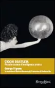 Copertina libro <b>Giochi d'astuzia<br></b>(titolo originale o altro titolo: <i>Les jeux des ruses</i>)