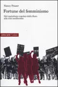 Copertina libro <b>Fortune del femminismo<br></b>(titolo originale o altro titolo: <i>Fortunes of feminism</i>)