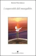 Copertina libro <b>I superstiti del Morgabin</b>