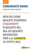 Copertina libro <b>Comandante Maino</b>