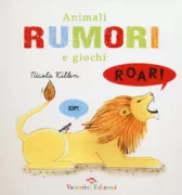 Copertina libro <b>Animali rumori e giochi<br></b>(titolo originale o altro titolo: <i>Animal Noises</i>)