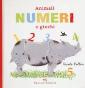 Copertina libro <b>Animali numeri e giochi<br></b>(titolo originale o altro titolo: <i>Animal numbers</i>)