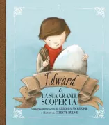 Copertina libro <b>Edward e la sua grande scoperta<br></b>(titolo originale o altro titolo: <i>Edward and the great discovery</i>)