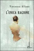 Copertina libro <b>L'unica ragione</b>