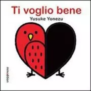 Copertina libro <b>Ti voglio bene<br></b>(titolo originale o altro titolo: <i>We love each other</i>)