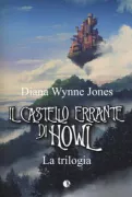 Copertina libro <b>Il castello errante di Howl<br></b>(titolo originale o altro titolo: <i>Howls moving castle</i>)