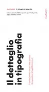 Copertina libro <b>Il dettaglio in tipografia<br></b>(titolo originale o altro titolo: <i>Das Detail in der Typografie</i>)