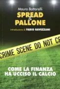 Copertina libro <b>Spread & pallone</b>
