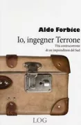 Copertina libro <b>Io, ingegner Terrone</b>