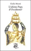 Copertina libro <b>L'ultimo papa d'Occidente</b>