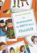 Copertina libro <b>La dichiarazione dei diritti delle femmine<br></b>(titolo originale o altro titolo: <i>La déclaration des droits des filles</i>)
