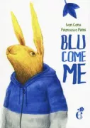 Copertina libro <b>Blu come me</b>