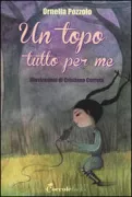 Copertina libro <b>Un topo tutto per me</b>
