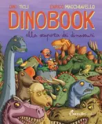 Copertina libro <b>Dinobook alla scoperta dei dinosauri</b>