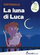 Copertina libro <b>La luna di Luca</b>