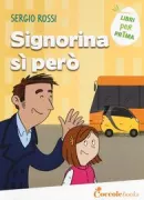 Copertina libro <b>Signorina sì però</b>