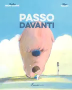 Copertina libro <b>Passo davanti<br></b>(titolo originale o altro titolo: <i>Moi Devant</i>)