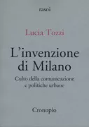 Copertina libro <b>L'invenzione di Milano</b>