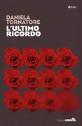 Copertina libro <b>L'ultimo ricordo</b>