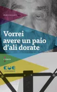 Copertina libro <b>Vorrei avere un paio d'ali dorate</b>