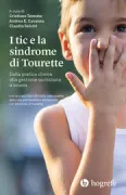 Copertina libro <b>I tic e la sindrome di Tourette</b>