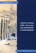 Copertina libro <b>I ponti in Sicilia (18.-19. secolo) fra tradizione e innovazione</b>